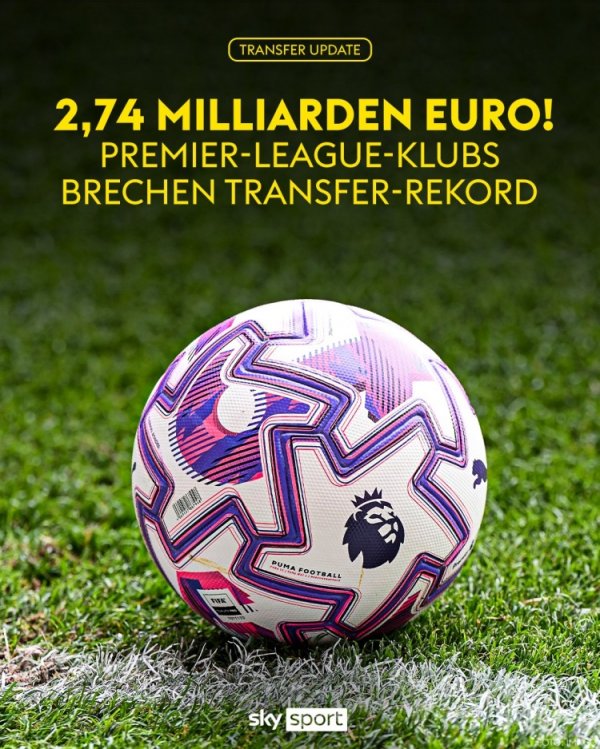 Premier League recruited 2.74 billion euros this summer, setting a record for recruitment expenditure in a single transfer window